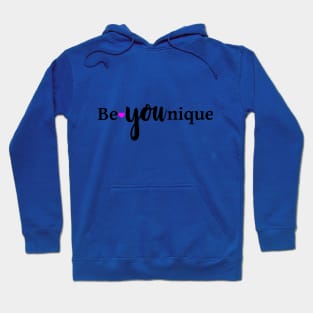 be unique Hoodie